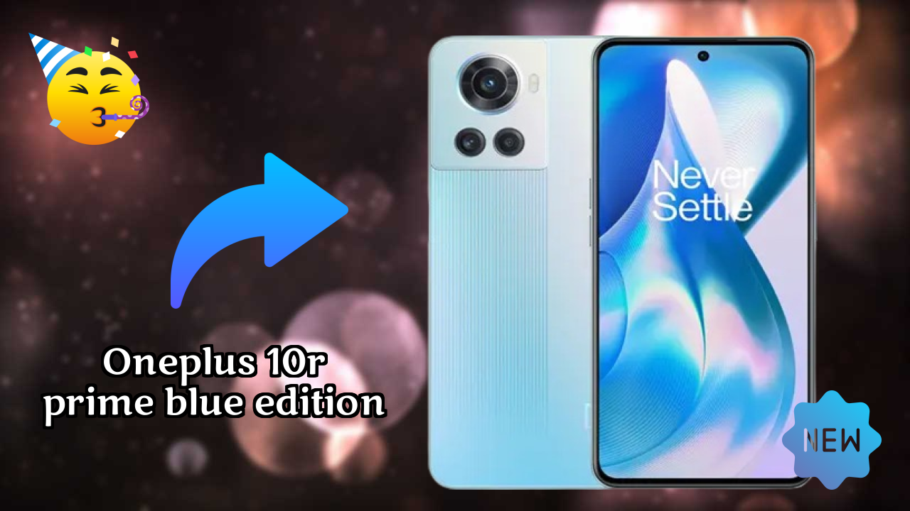₹34,999 पर OnePlus 10R Prime Blue Edition - पूरा स्पेसिफिकेशन