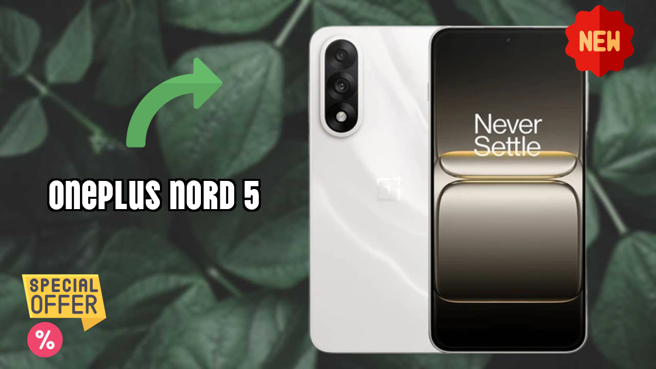 ₹31,999 पर OnePlus Nord 5 - पूरा शॉपिंग गाइड