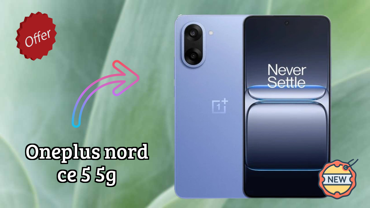 OnePlus Nord CE 5 5G 2026: संपूर्ण फीचर और रिव्यु