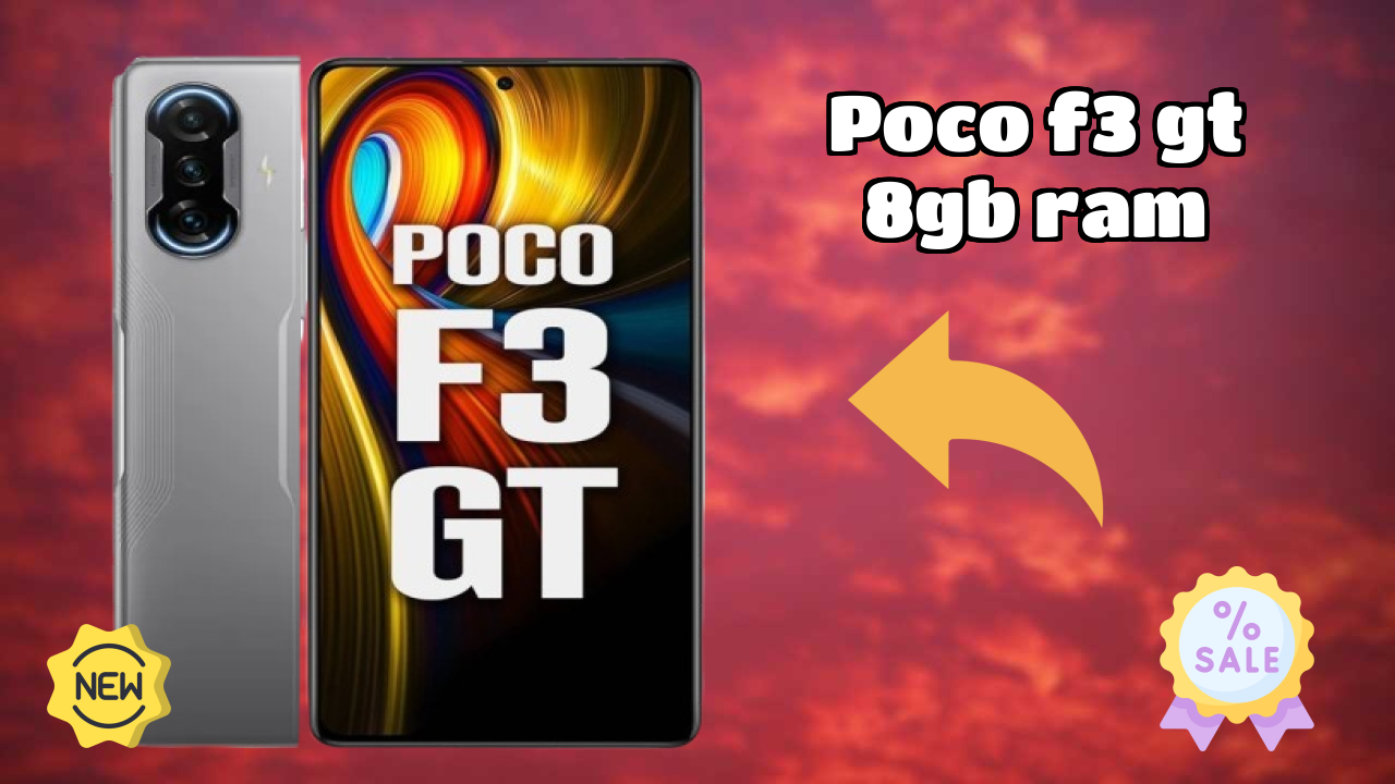 POCO F3 GT 8GB RAM डिस्प्ले साइज़: 6.67 Inches (16.94 Cm) स्क्रीन क्वॉलिटी