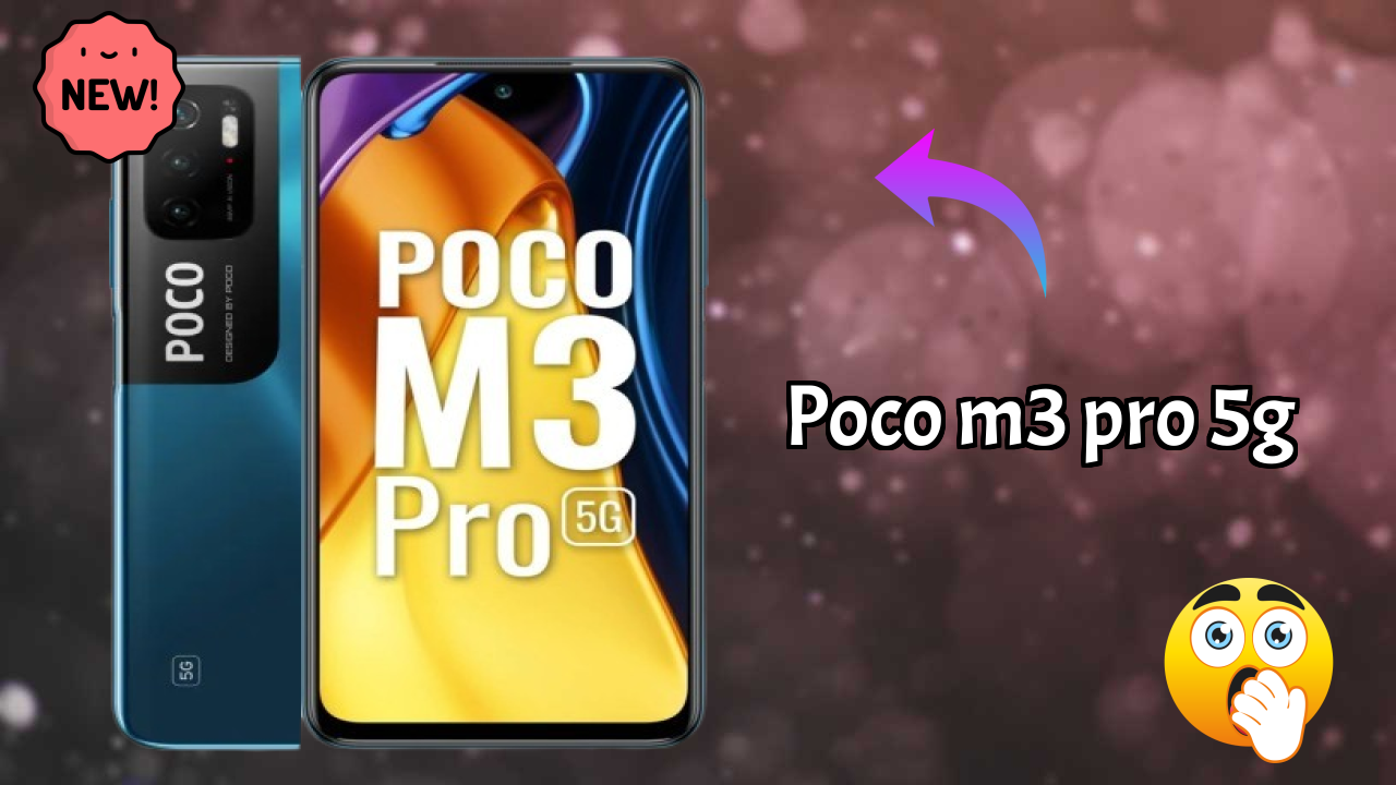 क्यों Poco POCO M3 Pro 5G कंटेंट क्रिएटर्स के लिए परफेक्ट है