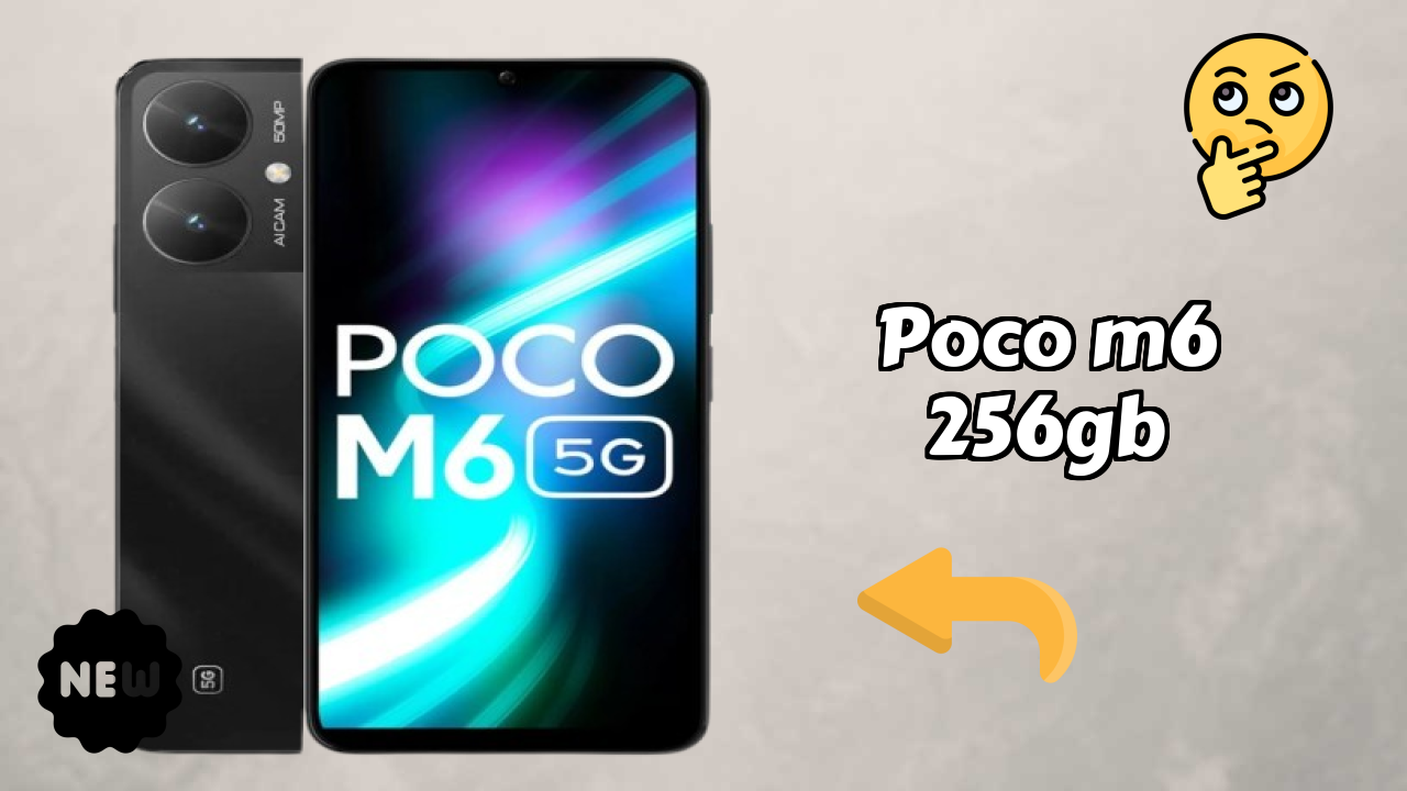 क्या POCO M6 256GB 2026 में बेस्ट विकल्प है? पूरा रिव्यु