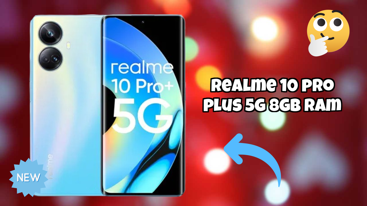 Realme 10 Pro Plus 5G 8GB RAM 2026 फीचर-बाय-फीचर अंतर्दृष्टि