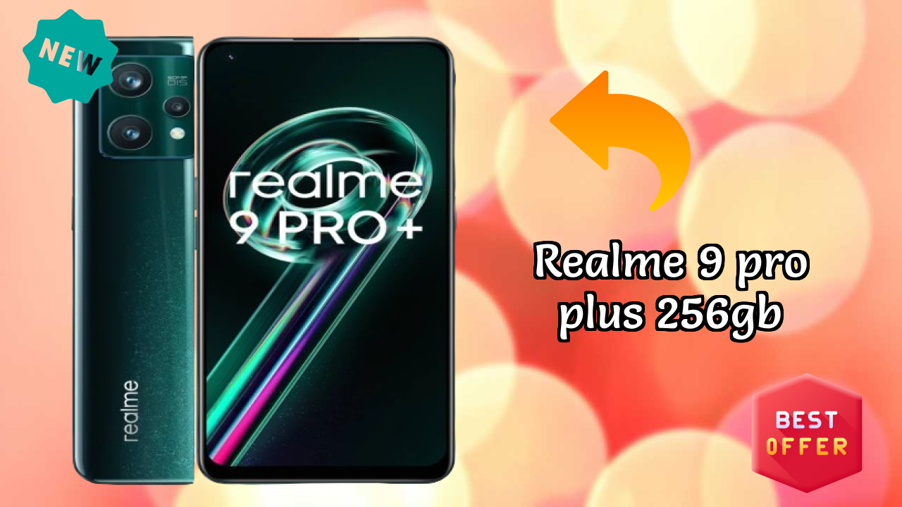 ₹19,940 पर Realme 9 Pro Plus 256GB - पूरा शॉपिंग गाइड