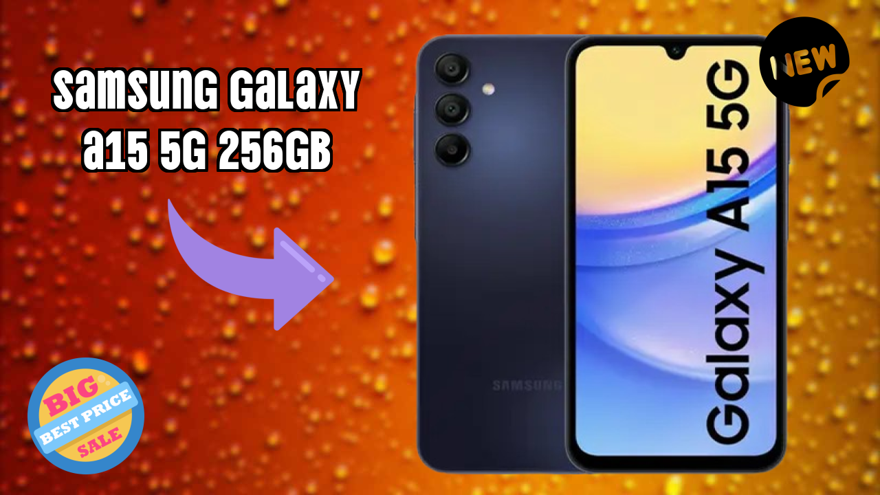 Samsung Galaxy A15 5G 256GB डिस्प्ले क्वॉलिटी: Super AMOLED समझाया गया
