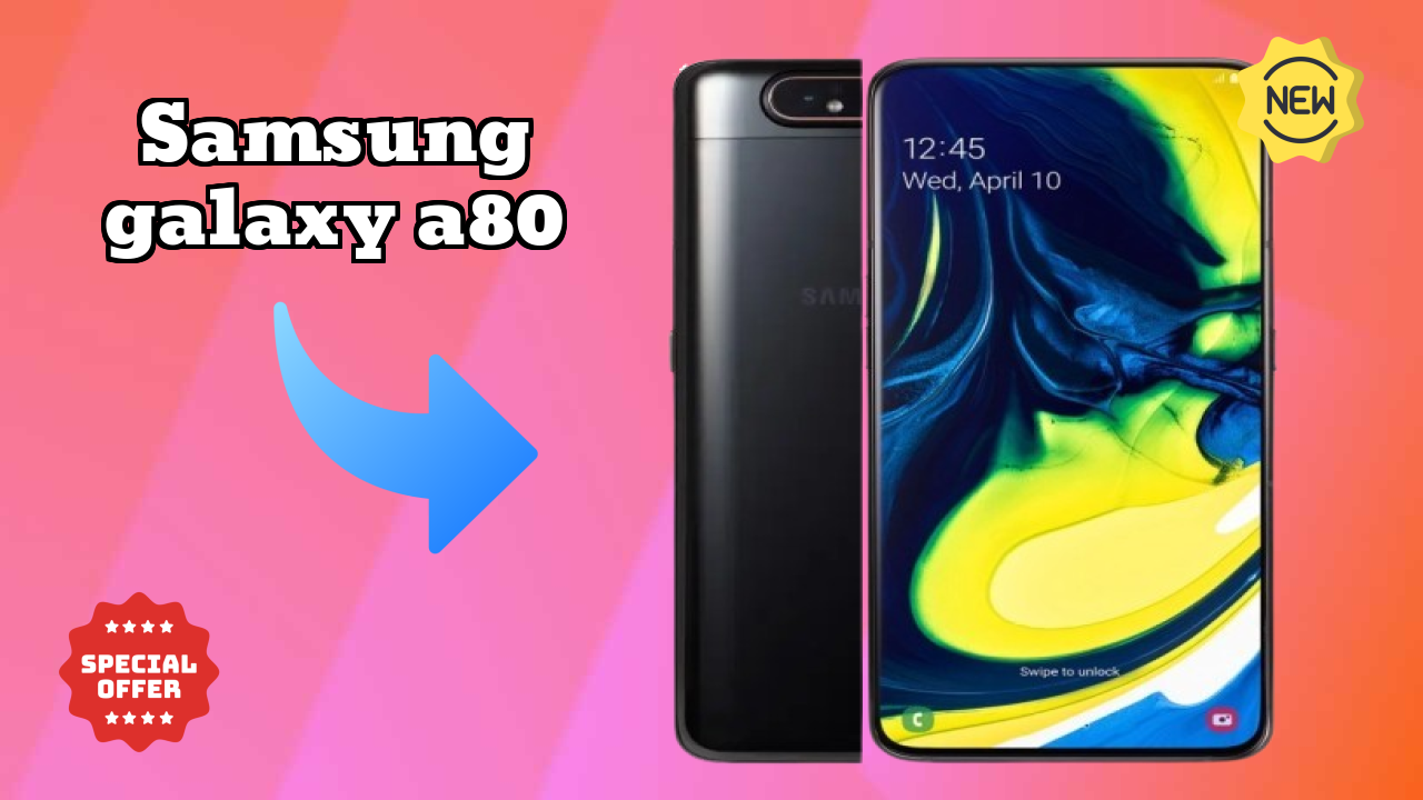 Samsung Galaxy A80 2026 बाजार स्थिति ब्रेकडाउन