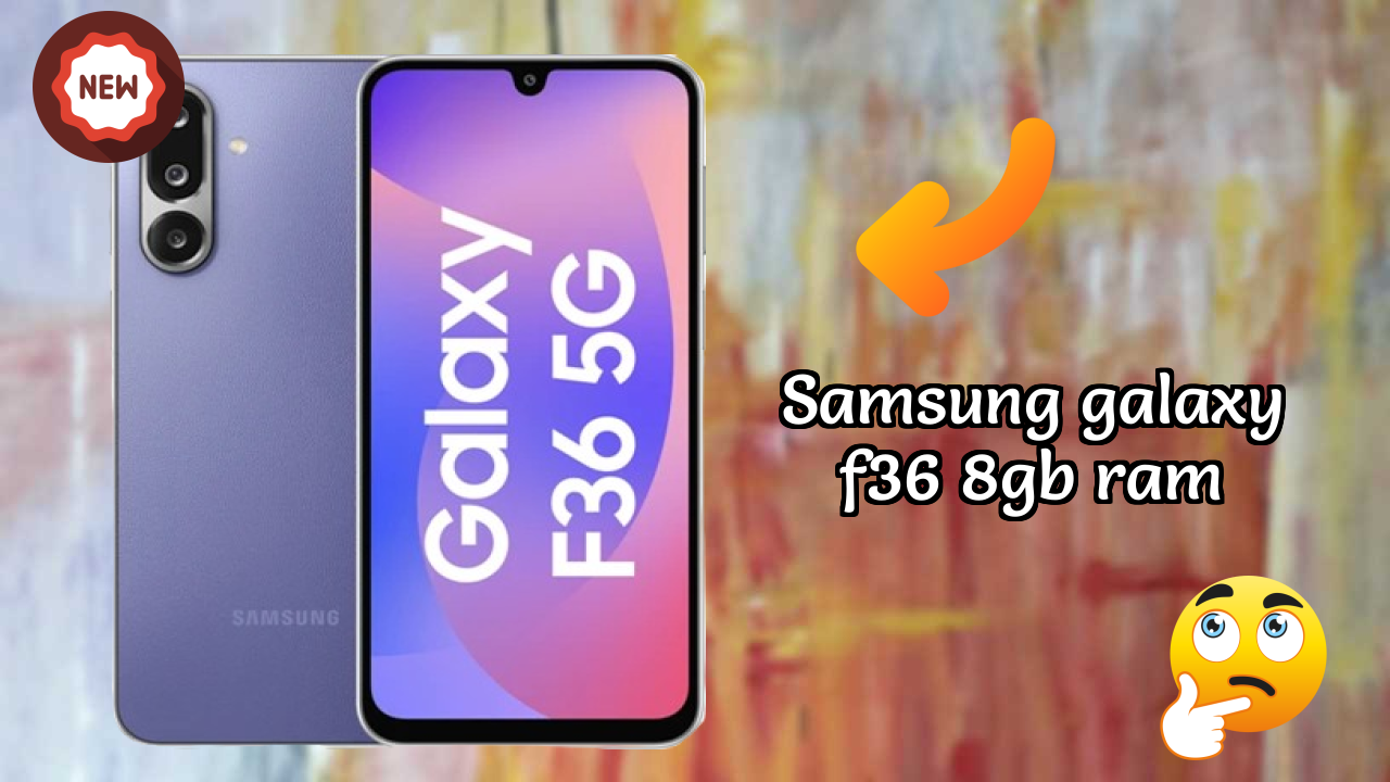 Samsung Galaxy F36 8GB RAM डिस्प्ले तकनीक: 6.7 Inches (17.02 Cm) स्क्रीन