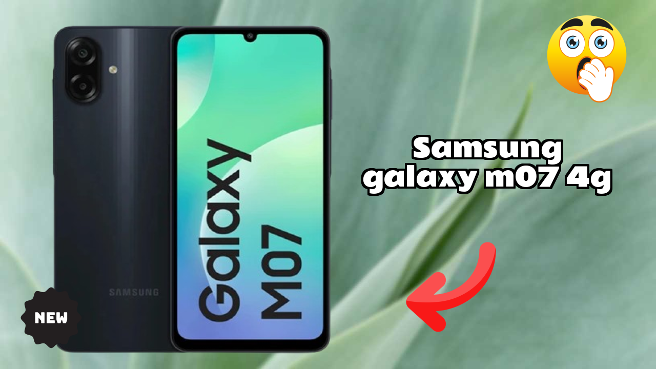 Samsung Galaxy M07 4G RAM टेस्ट: क्या 4 GB RAM मल्टीटास्किंग को हैंडल करती ह