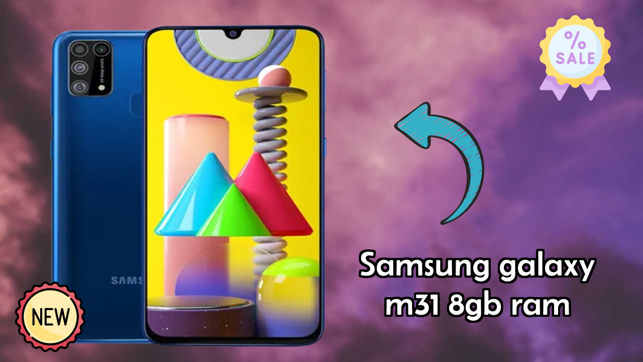 Samsung Galaxy M31 8GB RAM डिस्प्ले क्वॉलिटी: Super AMOLED समझाया गया