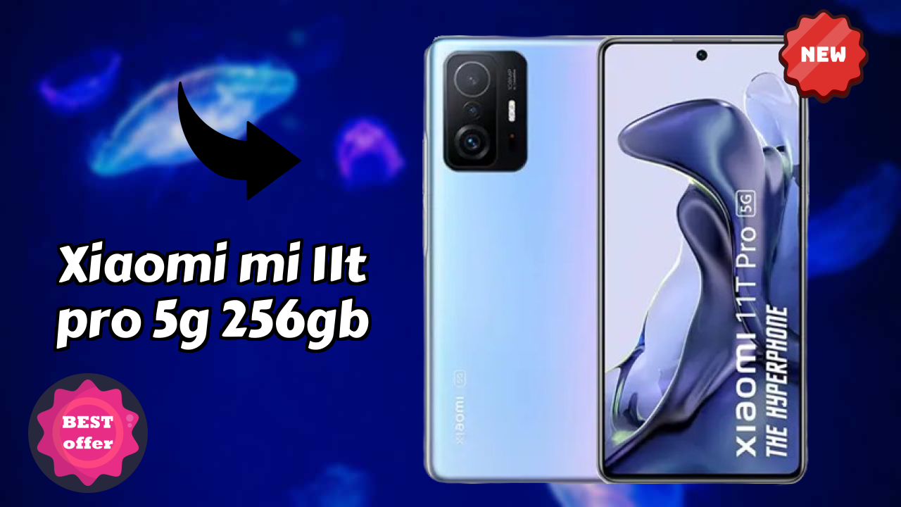 Xiaomi Mi 11T Pro 5G 256GB डिस्प्ले साइज़: 6.67 Inches (16.94 Cm) स्क्रीन क्वॉलिटी