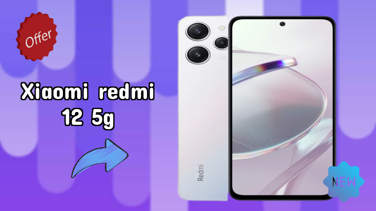 Xiaomi Redmi 12 5G 2026 सभी फीचर्स प्रतिद्वंद्वियों के साथ तुलना