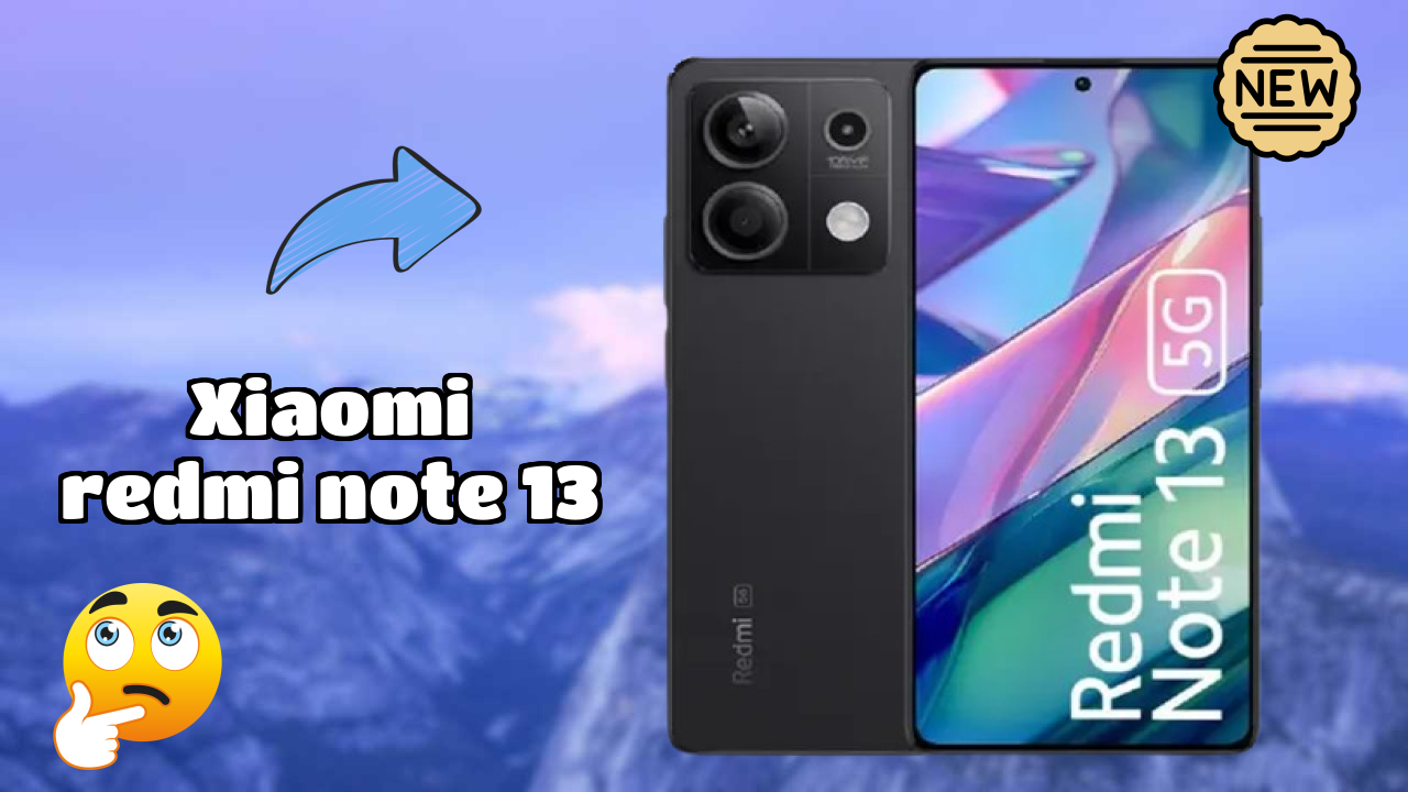 क्यों Xiaomi Xiaomi Redmi Note 13 कंटेंट क्रिएटर्स के लिए परफेक्ट है