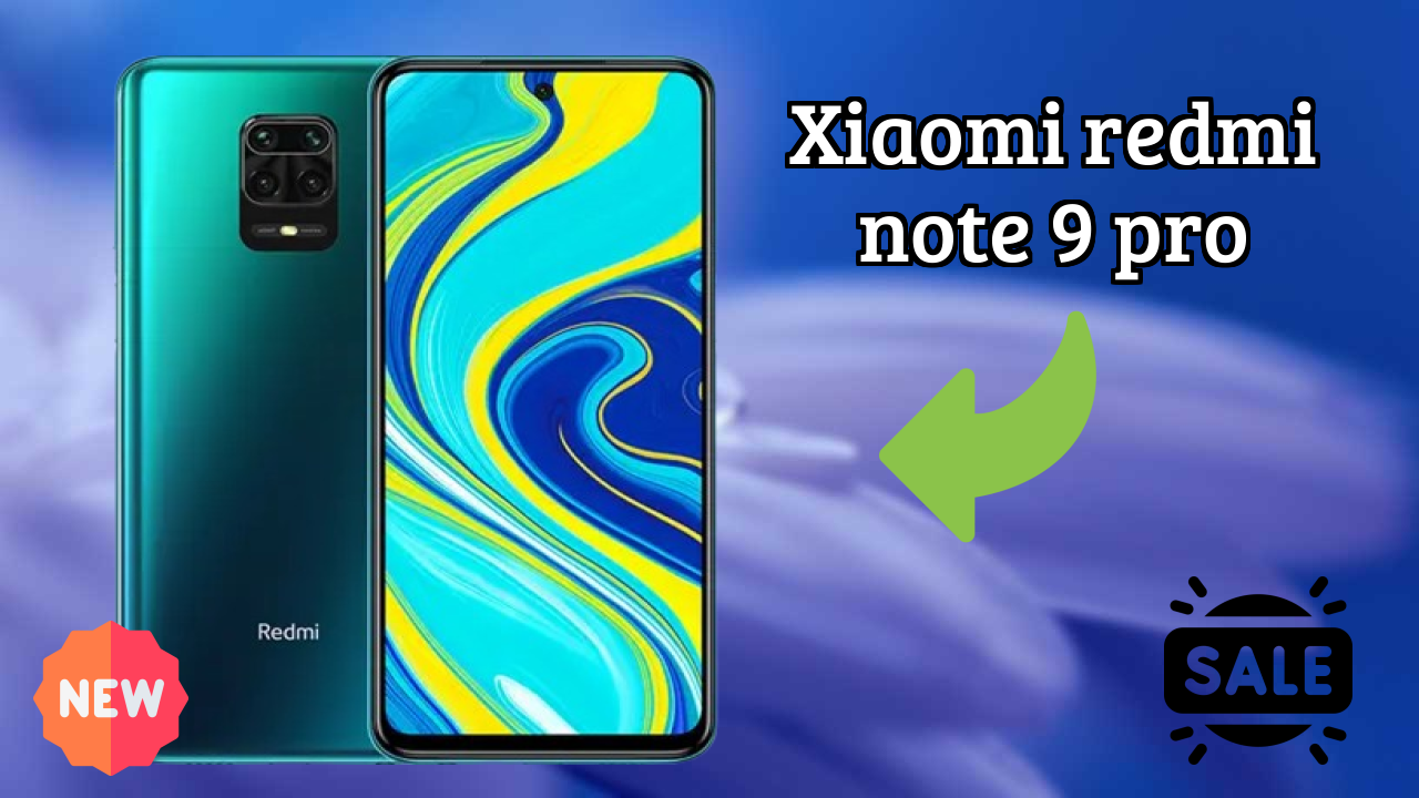 Xiaomi Redmi Note 9 Pro 2026: नवीनतम मॉडल रिव्यु और फीचर्स